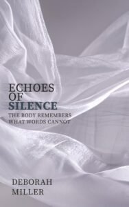 Echoes of Silence by Deborah Miller